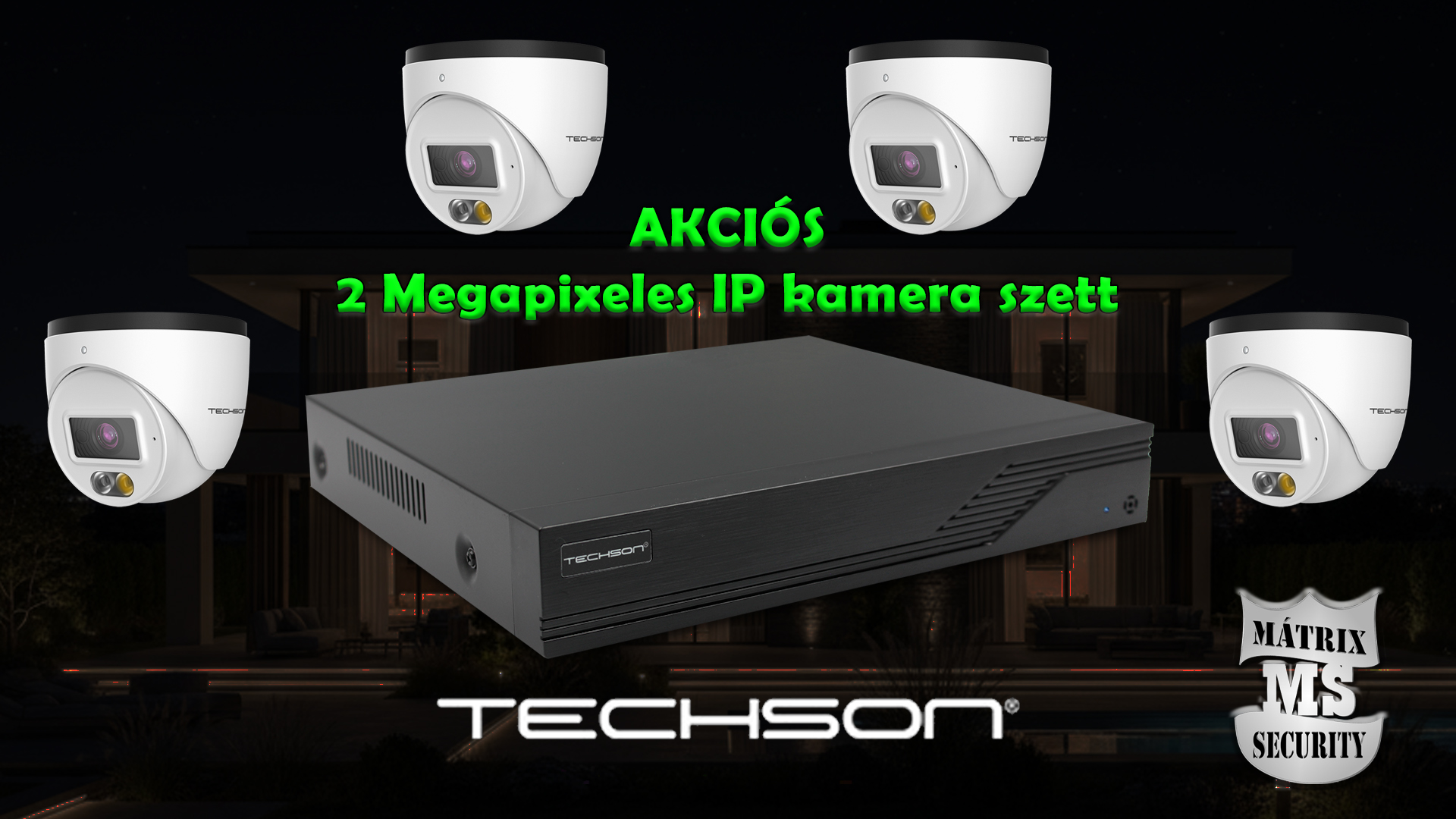 4 Kamerás IP szett 2 MP-es kamerákkal (telepítés nélkül)