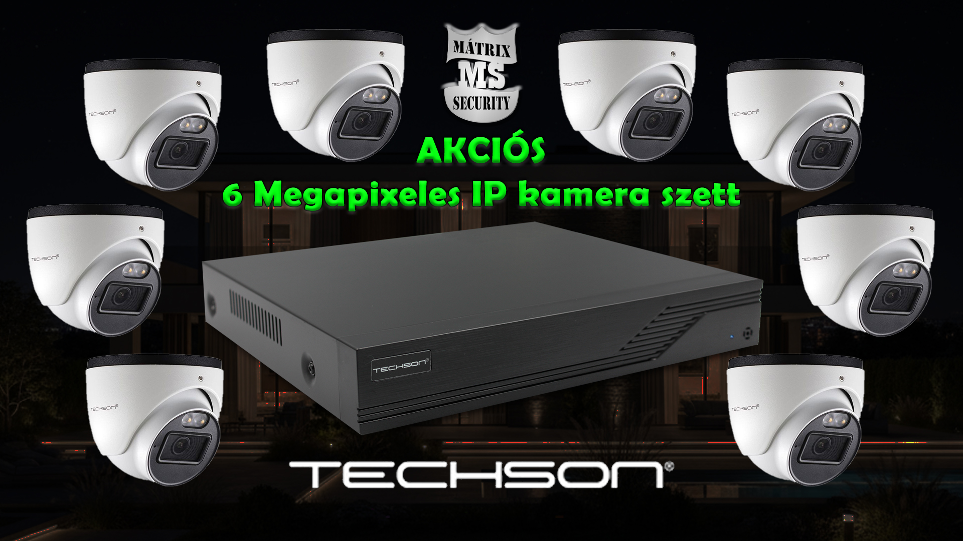 8 Kamerás IP szett 6 MP-es kamerákkal (telepítés nélkül)
