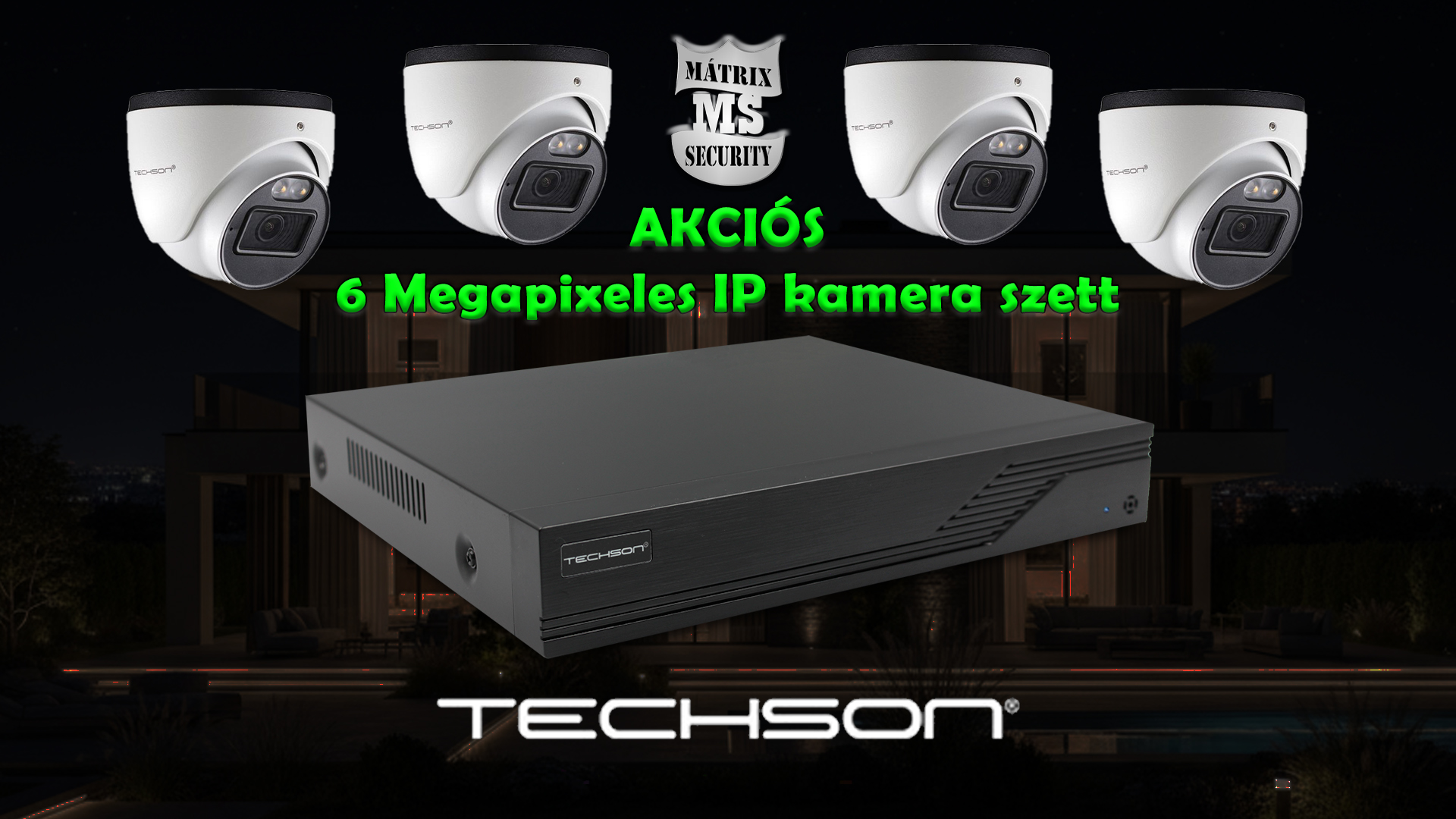 4 Kamerás IP szett 6 MP-es kamerákkal (telepítés nélkül)